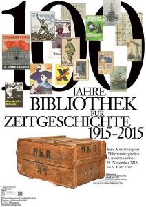 Plakat zur Ausstellung 100 Jahre Bibliothek für Zeitgeschichte